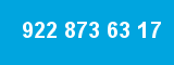 922 873 63 17 922 873 63 17